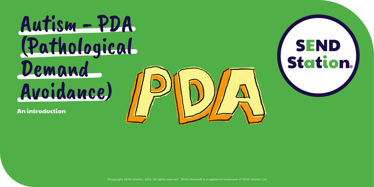Autism PDA (Pathological Demand Avoidance) An introduction, May 24