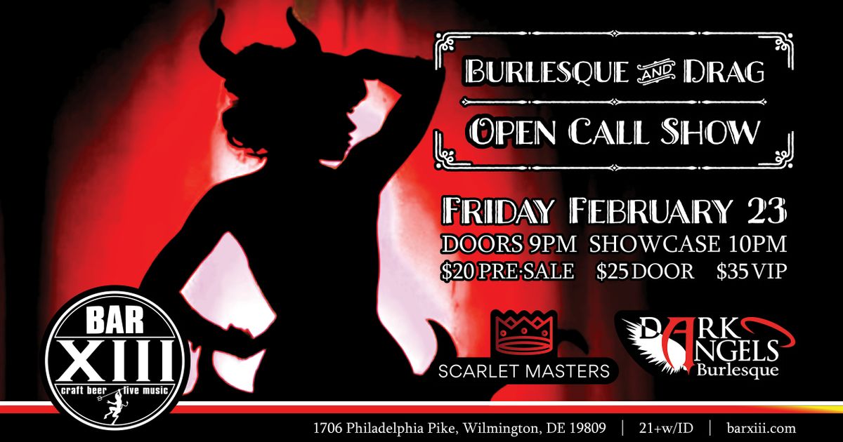 Burlesque & Drag Open Call Show, Bar XIII Delaware, Wilmington, 23