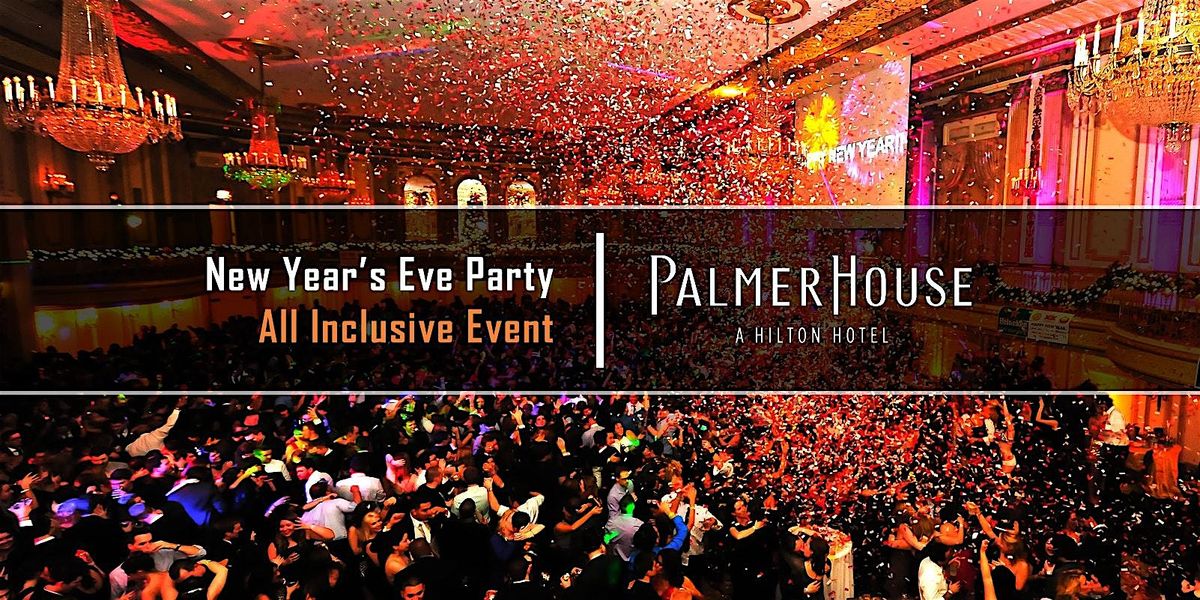 New Year's Eve Party 2025 at The Palmer House Hilton, 31 December | Event in New York | AllEvents.in