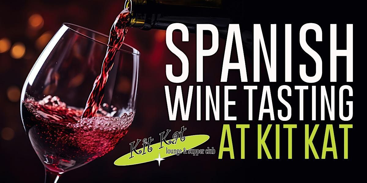 Spanish Wine Tasting at Kit Kat, Kit Kat Lounge, Chicago, November 7
