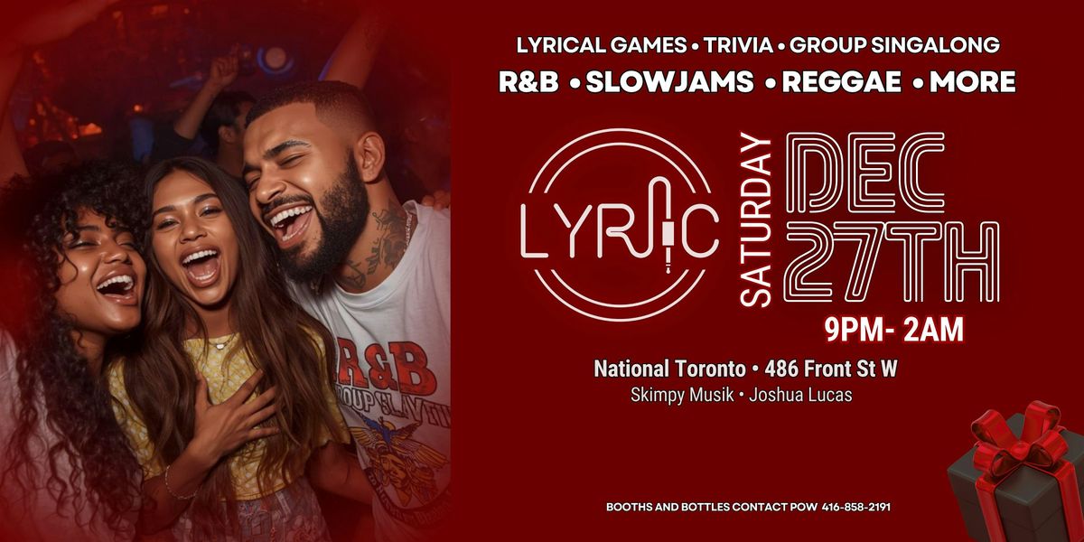 No silent nights over here.  LYRIC is your  FriendsMas after-party!, 27 December | Event in Toronto | AllEvents