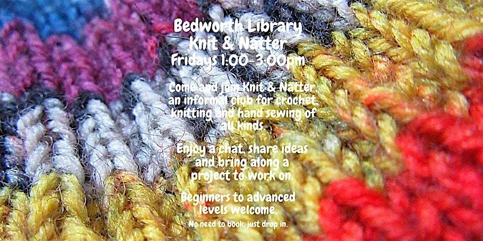 Knit and Natter @Bedworth Library, Drop In, No Need to Book | Event in Bedworth | AllEvents