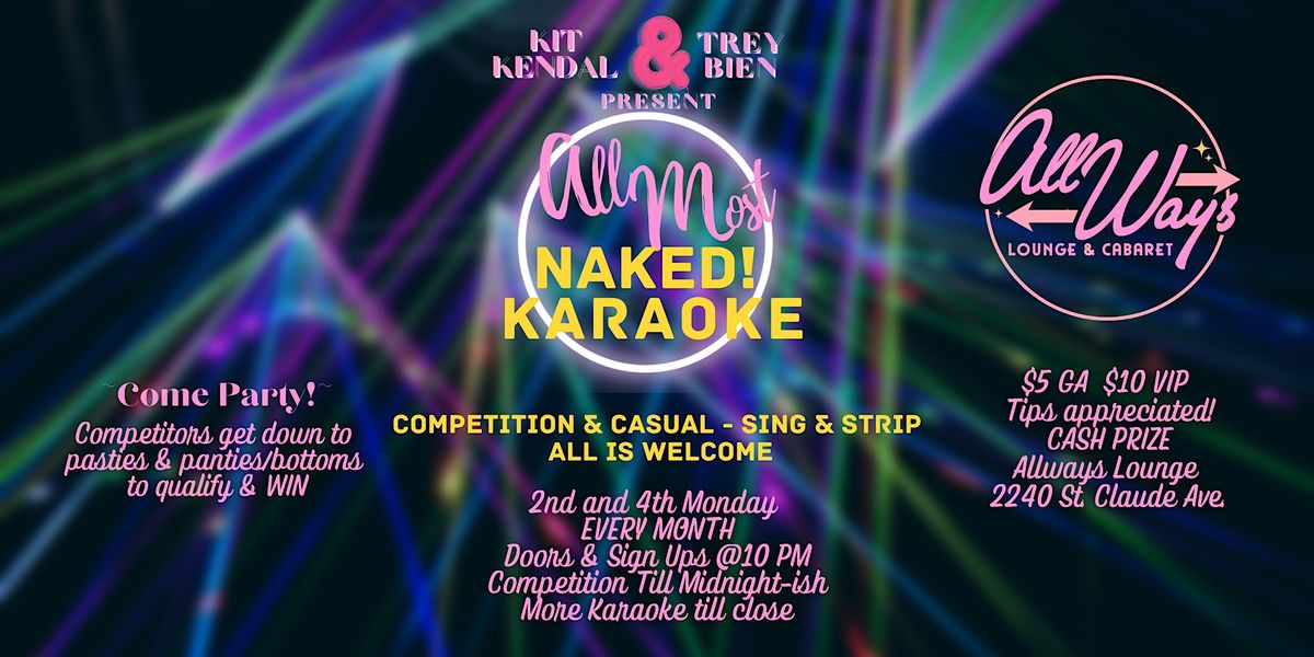 AllMost Naked Karaoke & Competition | Event in New Orleans | AllEvents