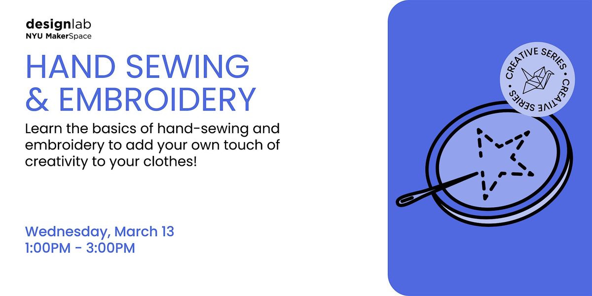 Hand Sewing & Embroidery, Design Lab, MakerSpace, Brooklyn, 13 March ...