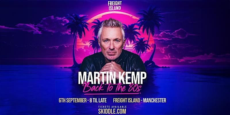 Martin Kemp - Manchester!, 7 November | Event in Manchester | AllEvents