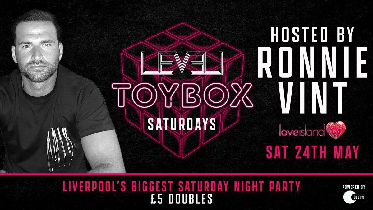 T O Y B O X  Saturdays hosted by RONNIE VINT (Love Island) , 24 May | Event in Liverpool | AllEvents