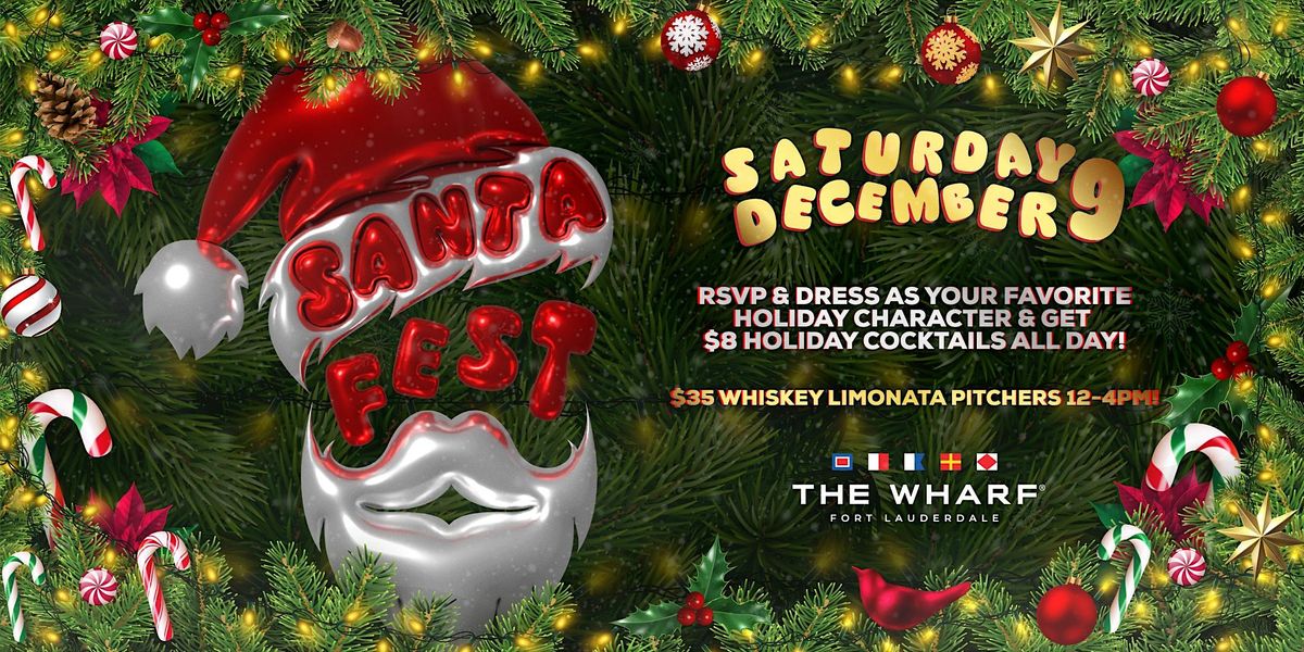 Santafest at The Wharf FTLs Riverfront Holiday Village, The Wharf Fort
