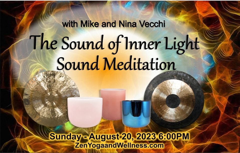 The Sound of Inner Light, Zen Yoga & Wellness, Westminster, 20 August