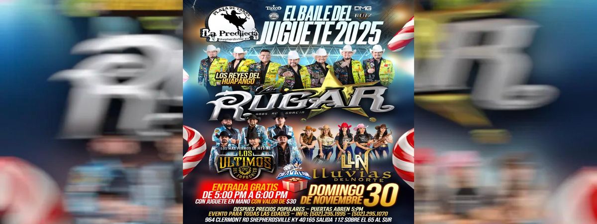 LOS RUGAR, LOS ULTIMOS DE TOPO CHICO & MAS , 30 November | Event in Shepherdsville | AllEvents