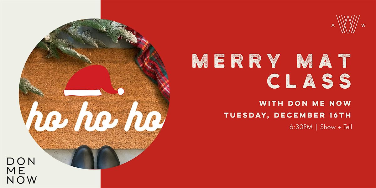 Merry Mats Class hosted by Don Me Now Boutique, 16 December | Event in Tampa | AllEvents