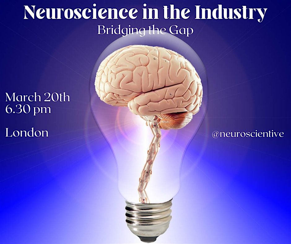 Neuroscience in the Industry Bridging the Gap London, ROAST Agency