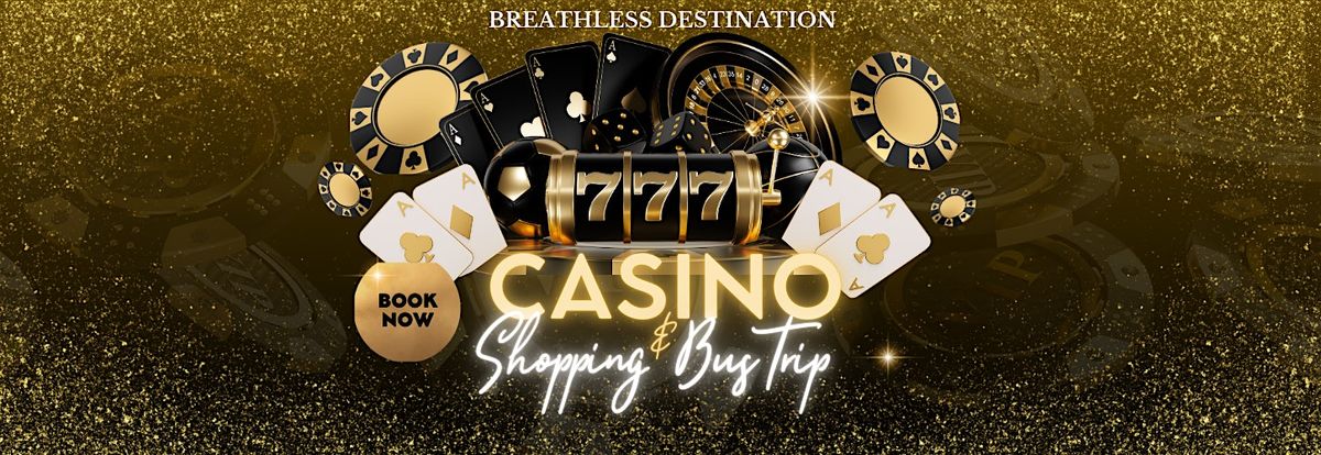 The Ultimate Casino & Shopping Getaway, 26 July | Event in Oxon Hill | AllEvents