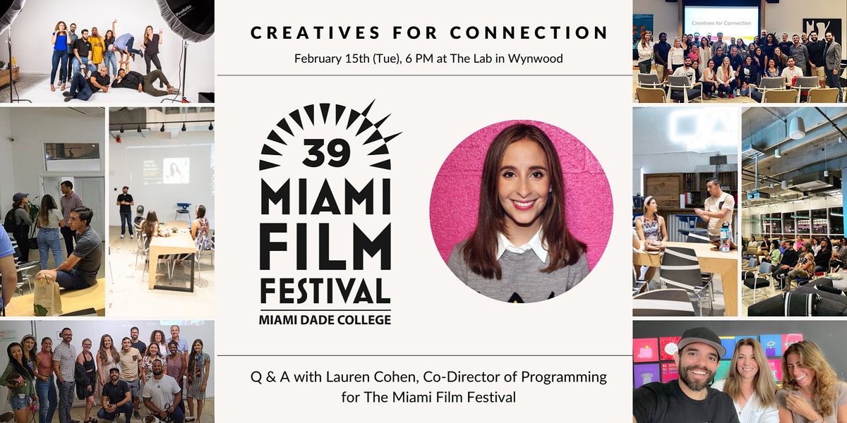 Miami Film Festival — Q & A with CoDirector of Programming, Lauren Cohen, The LAB Miami