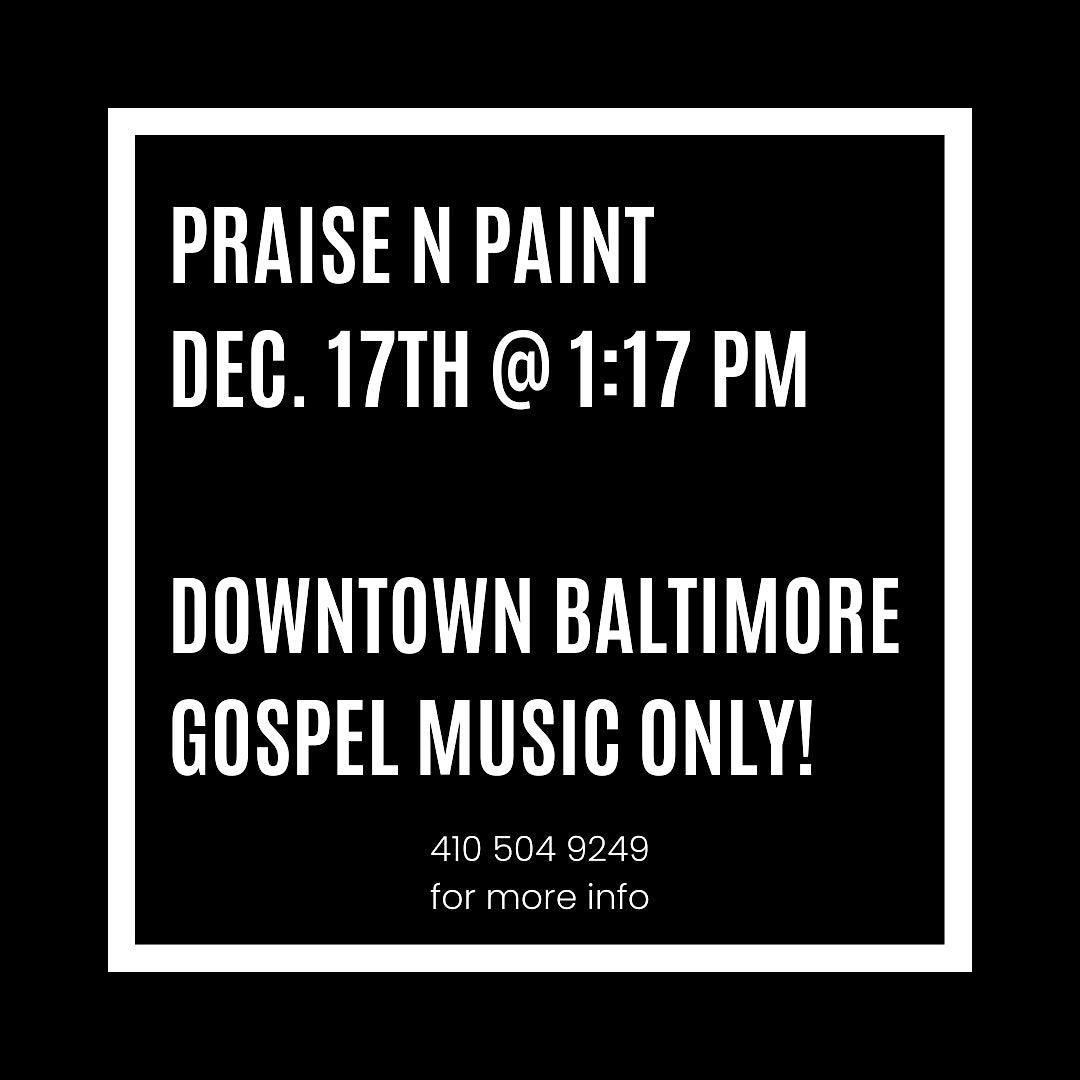 Praise Paint Baltimores BEST Art Gallery The Gallery About Nothing praise-paint-baltimores-best-art-gallery-the-gallery-about-nothing