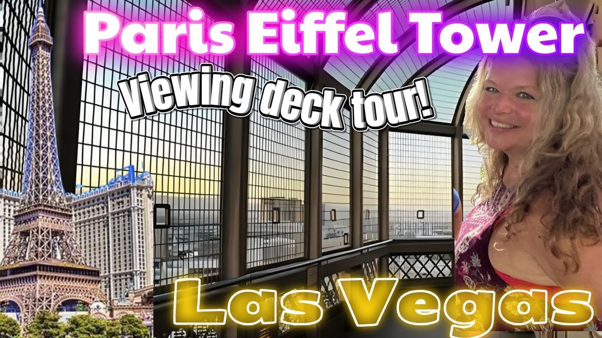 Eiffel Tower Viewing Deck at Eiffel Tower Viewing Deck at Paris Las Vegas | Event in Las Vegas | AllEvents