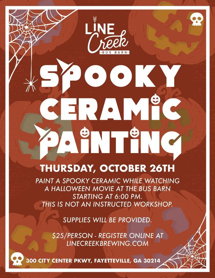 Spooky Ceramic Painting FVL, Line Creek Brewing Bus Barn, Fayetteville
