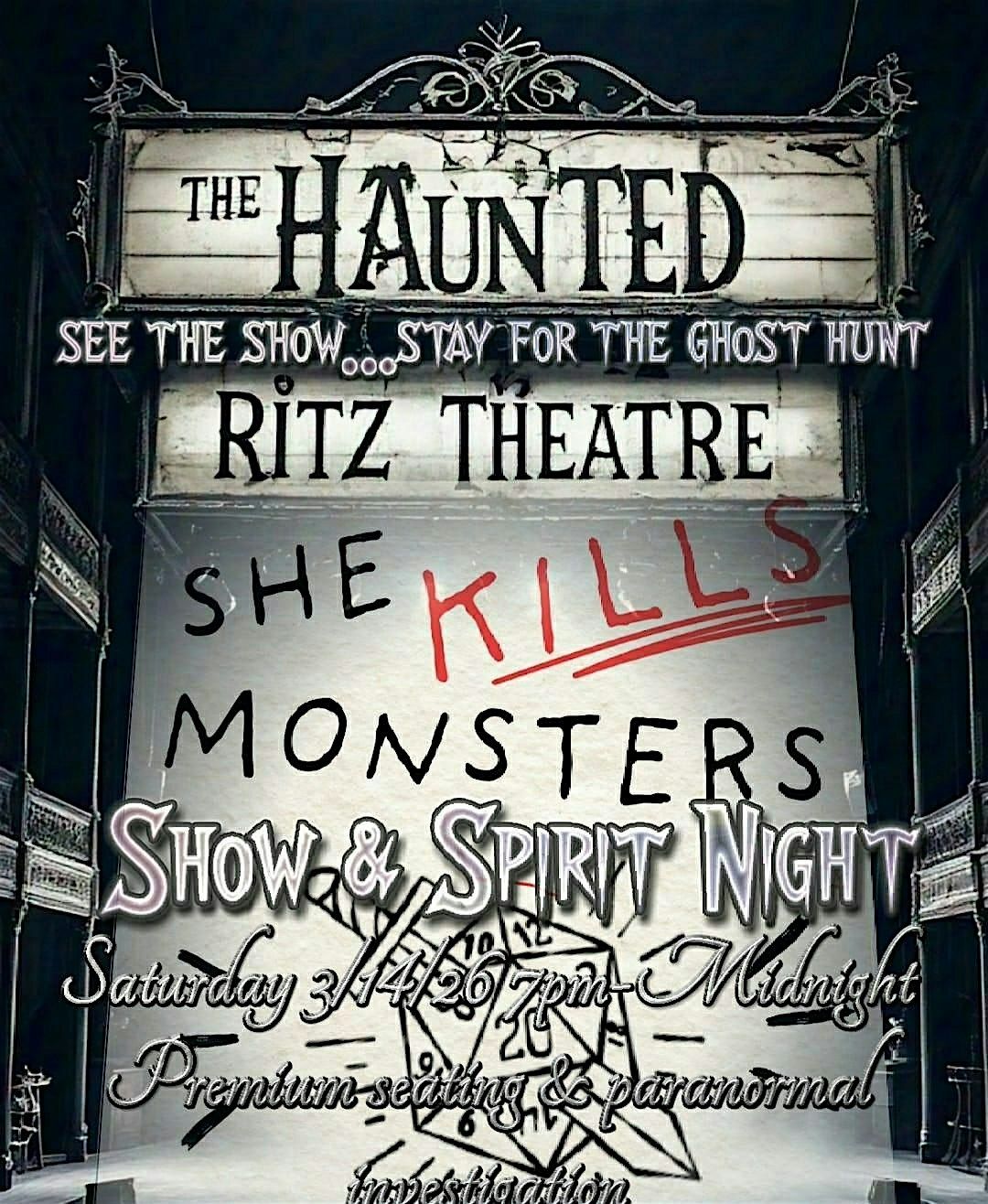 SHE KILLS MONSTERS  SHOW & SPIRITS NIGHT AT THE HAUNTED RITZ THEATRE, 14 March | Event in Haddon Township