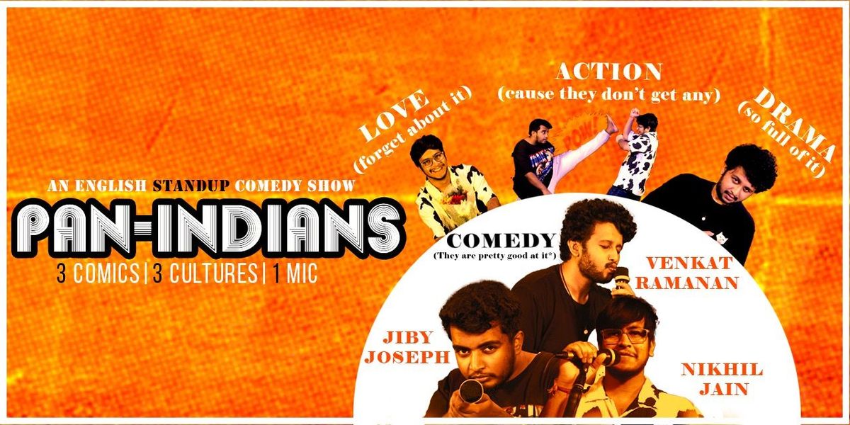 Pan Indians - An English Standup Comedy show, 21 December | Event in Chennai | AllEvents