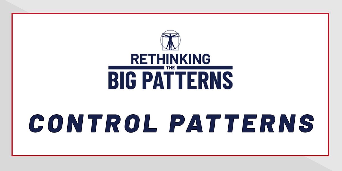 Rethinking the Big Patterns: Control Patterns Certification, Divergence ...