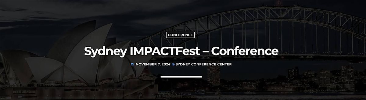 Sydney IMPACTFest -  Event VR / AR / A.I, 7 November | Event in Sydney | AllEvents