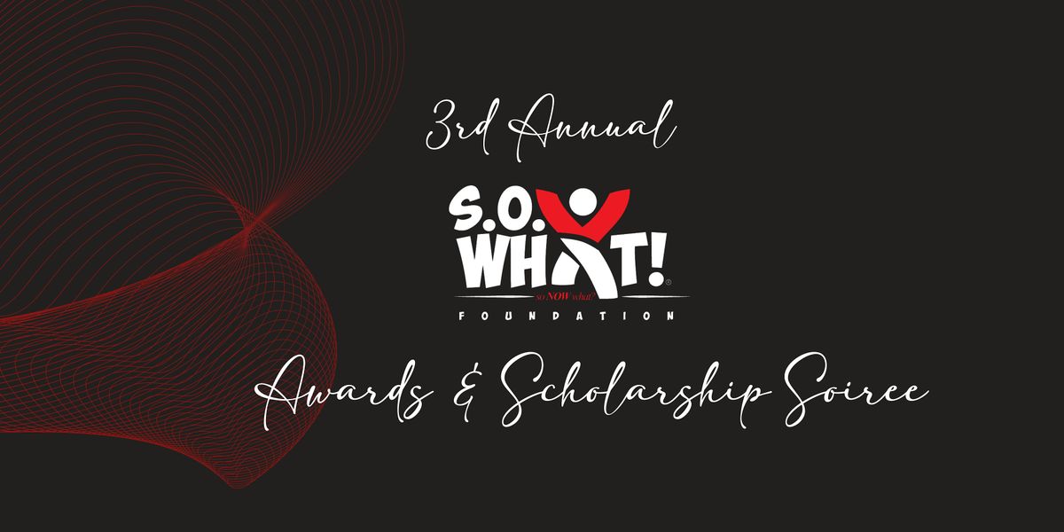 3rd Annual S.O. What! Awards and Scholarship Soiree | Event in Memphis | AllEvents