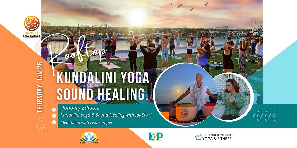Rooftop Kundalini Yoga, Sound Healing Meditation Jan Edition, Las Olas