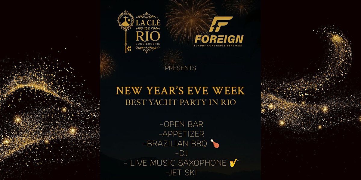 La Clé x FOREIGN Presents "New Year's Eve Yacht Party Series" in Rio, 3 January | Event in Glória