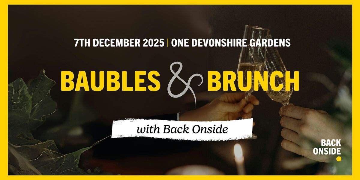 Baubles & Brunch with Back Onside, 7 December | Event in Glasgow | AllEvents
