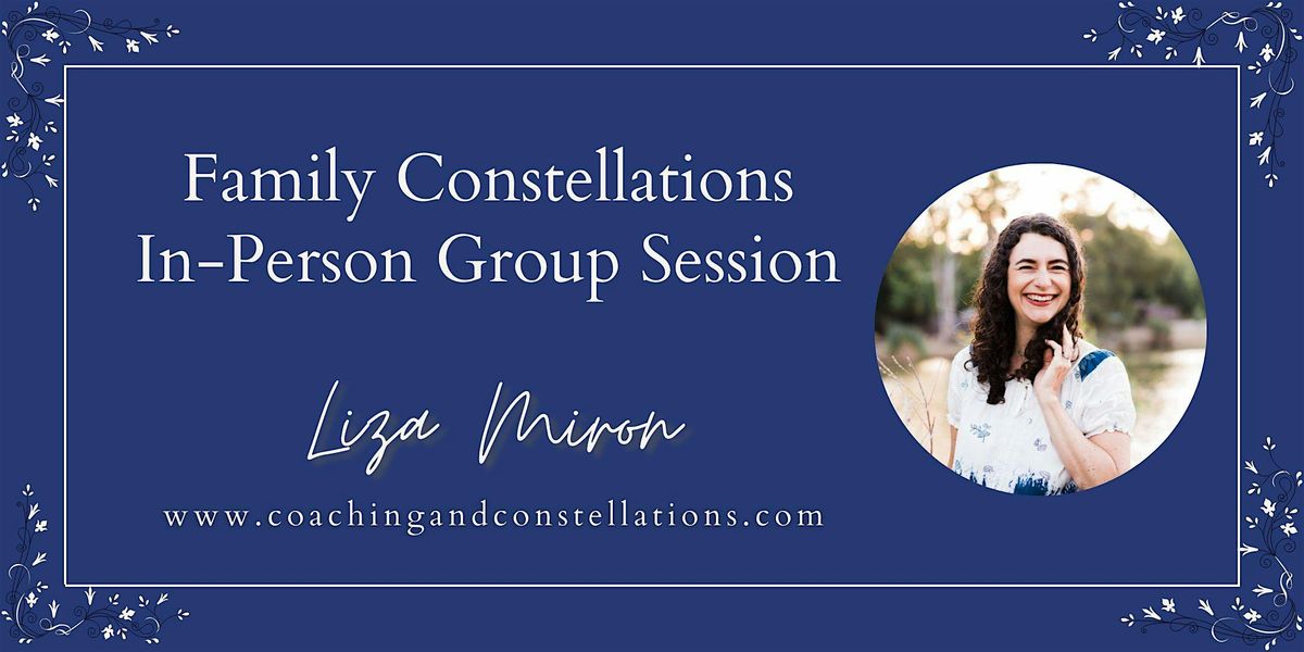 In-Person Family Constellation Session, 25 January | Event in San Jose | AllEvents