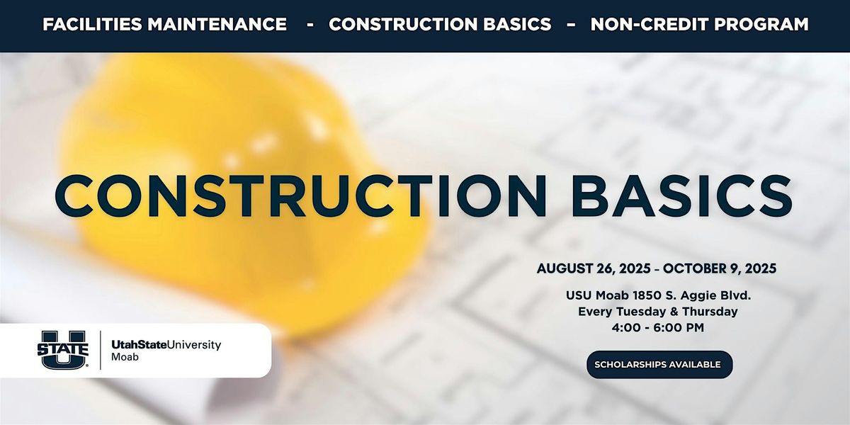 Construction Basics - Facilities Maintenance Technician, 26 August | Event in Moab | AllEvents
