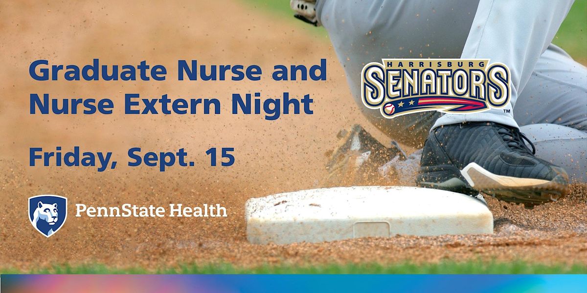 Penn State Health Graduate Nurse & Nurse Extern Night, FNB Field