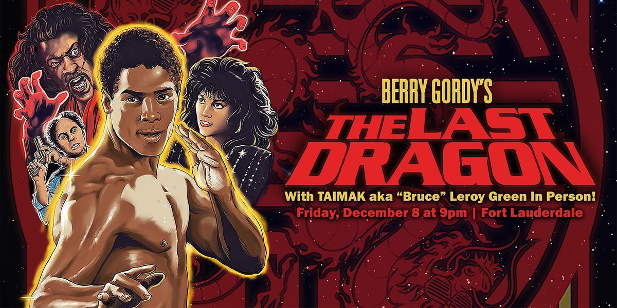 The Last Dragon screening w/ TAIMAK aka “Bruce” Le, Paradigm Cinemas