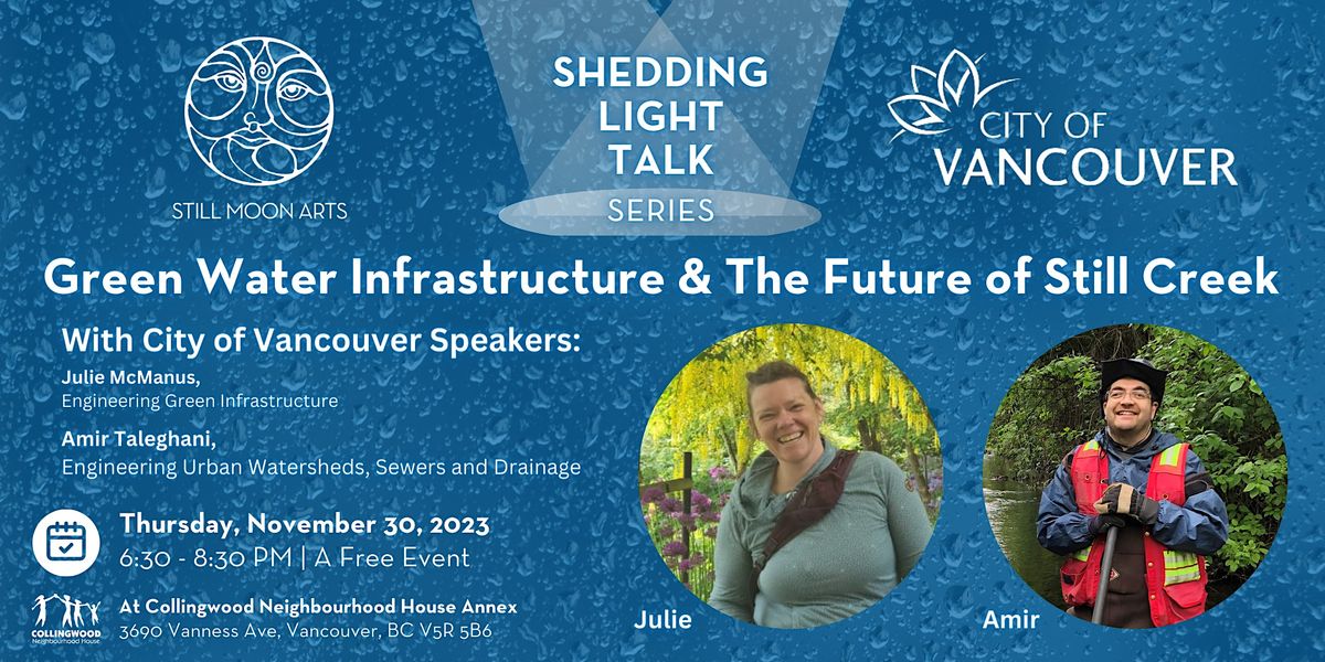Shedding Light Talk Green Water Infrastructure & The Future of Still