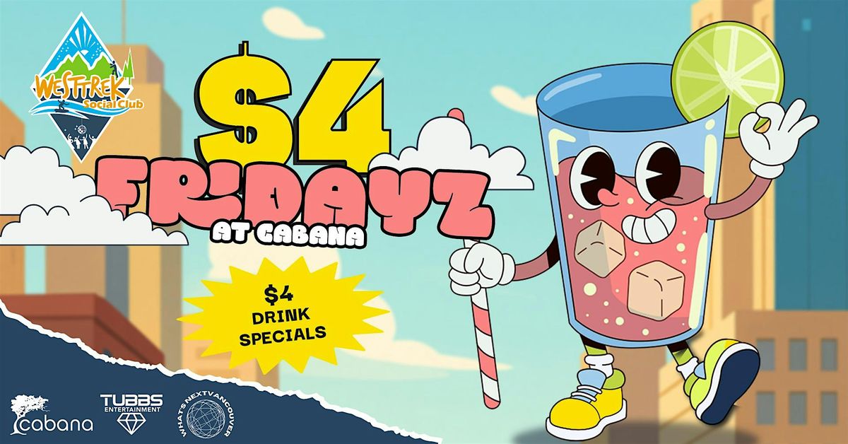 WestTrek WTF Fridays at Cabana | Event in Vancouver | AllEvents