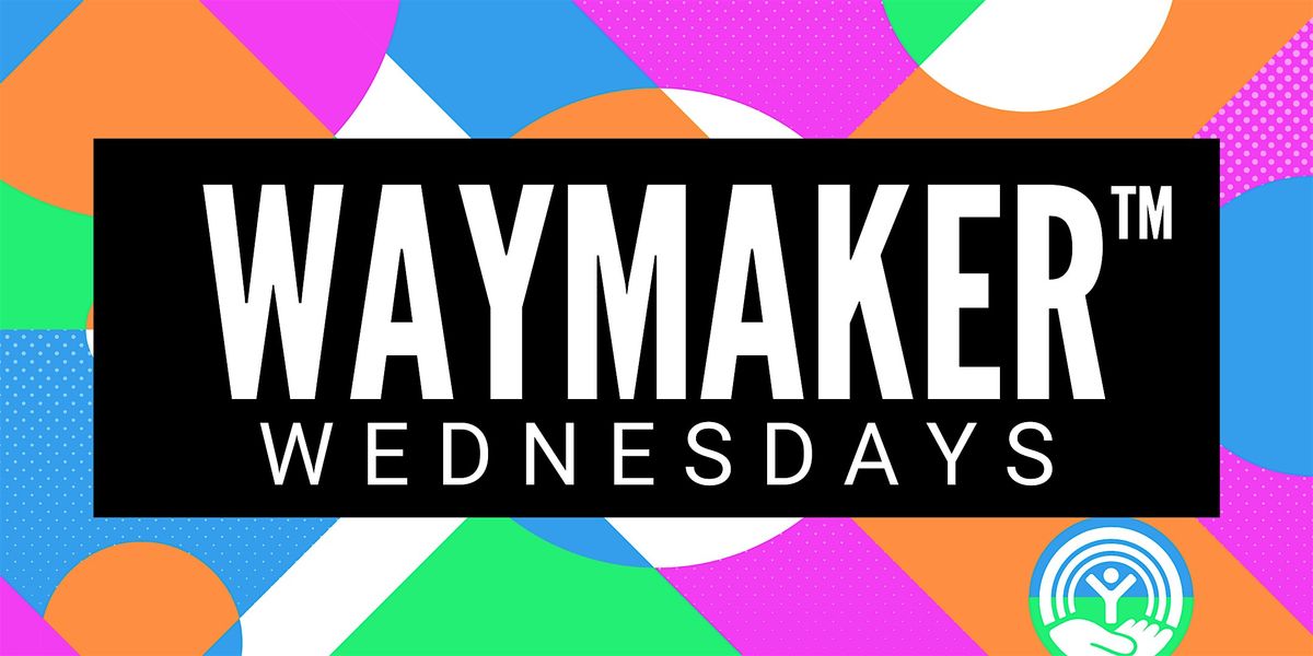 United Ways Waymaker Wednesdays, 4801 Main St suite 425, Kansas City ...