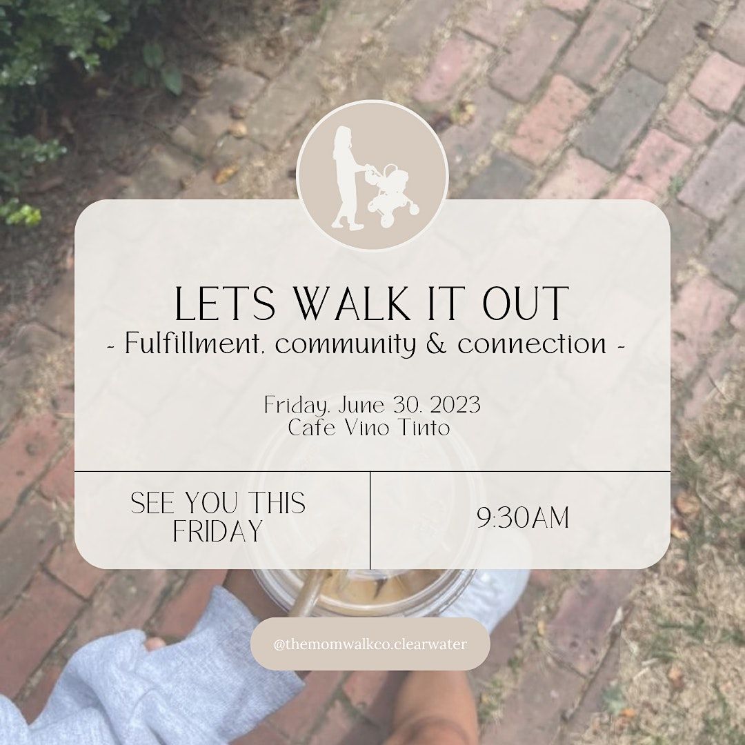 The Mom Walk Co. Clearwater!, Café Vino Tinto, Safety Harbor, 30 June