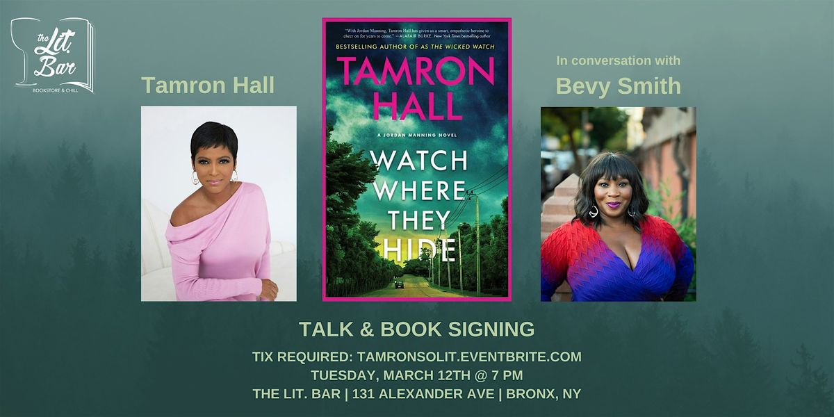 Watch where they hide by tamron hall the lit bar the bronx march 12