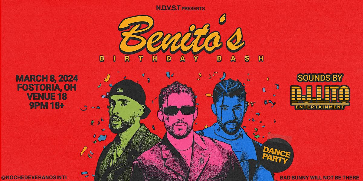 BENITOS BIRTHDAY BASH DANCE PARTY FOSTORIA!, VENUE 18, Fostoria