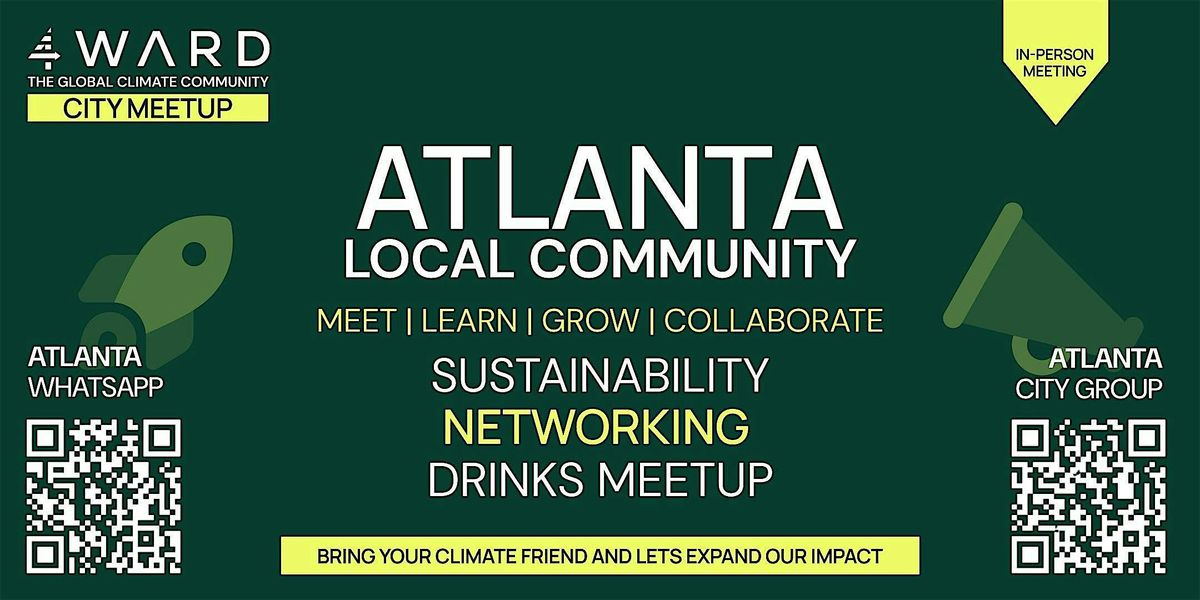 4WARD Global Climate & Sustainability Networking Meetups Atlanta | Event in Decatur | AllEvents