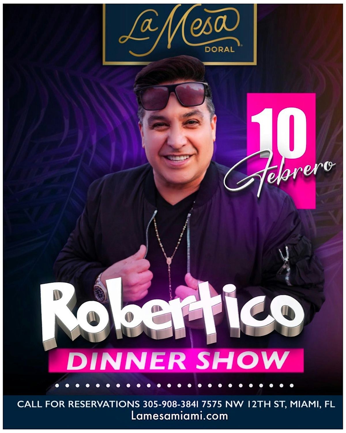ROBERTICO “ NEW SHOW “ LA MESA DORAL, La Mesa Miami (Doral), February