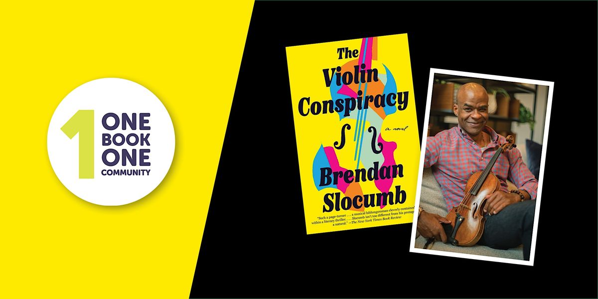 One Book, One Community, Author Brendan Slocumb, The Violin Conspiracy