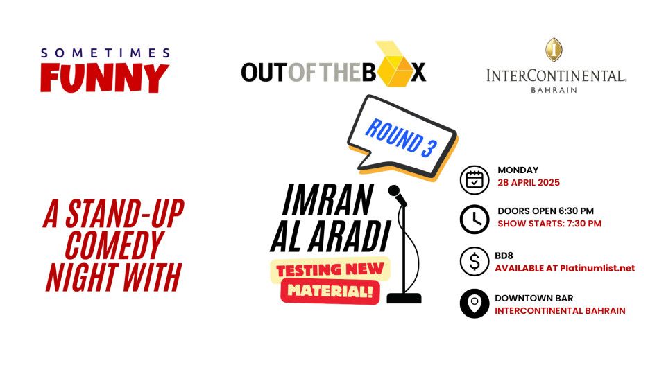 A Comedy Night With Imran Al Aradi – Round 3 At The InterContinental Hotel Bahrain | Event in Manama | AllEvents