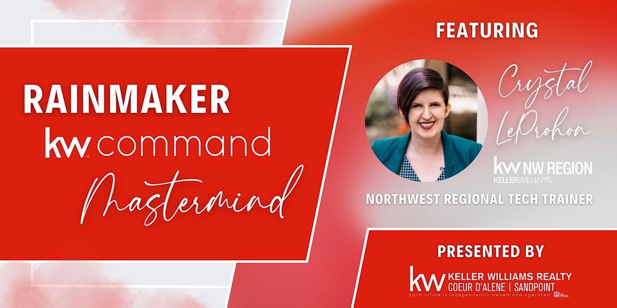 Rainmaker Command Mastermind w/ Crystal LeProhon, Keller Williams