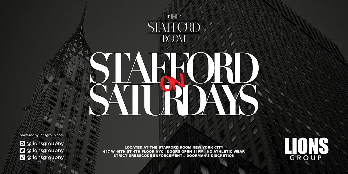 Stafford on Saturdays The Stafford Room, The Stafford Room, New York