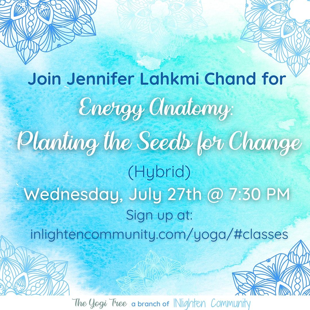 energy-anatomy-planting-the-seeds-for-change-virtual-with-jennifer