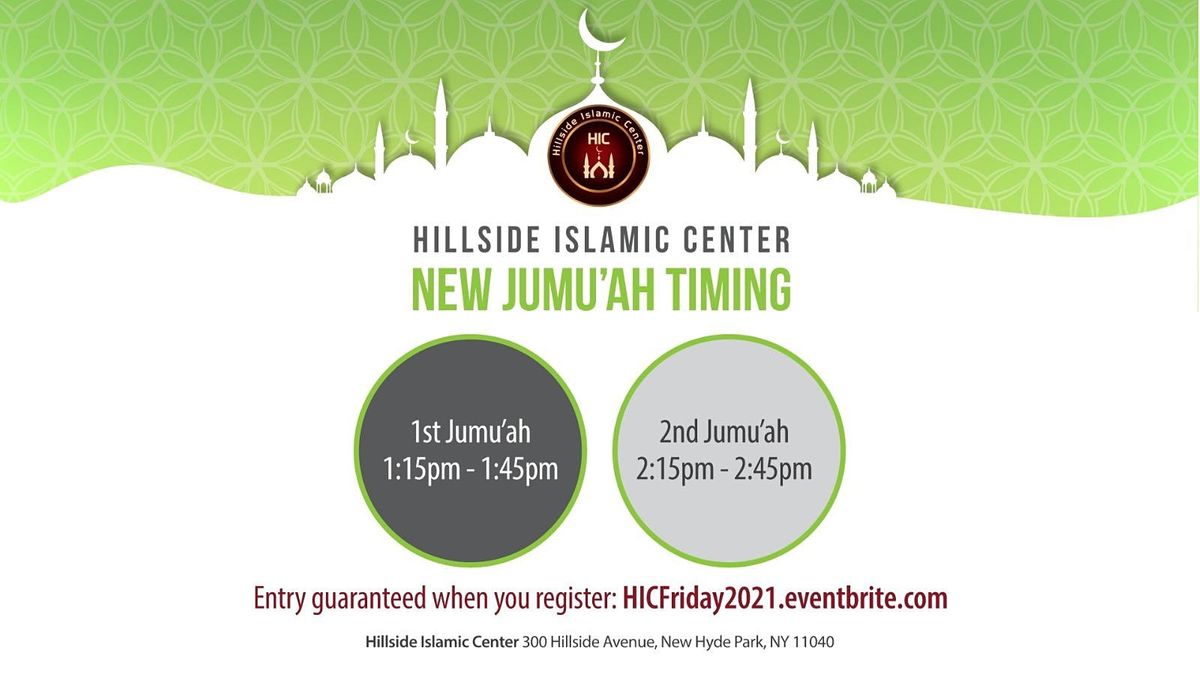 Hic Jumuah 2021 Registration Required Hillside Islamic Center New Hyde Park June 18 To May 27 Allevents In Islamic Events Chicago June 2022