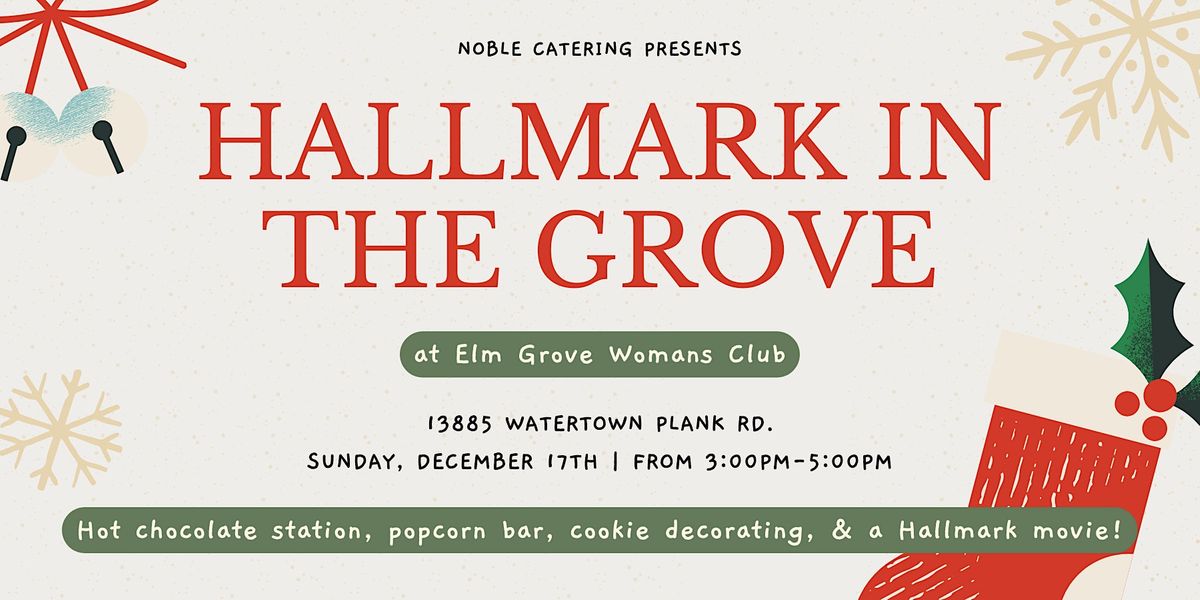 Hallmark in The Grove, Elm Grove Woman's Club, December 17 2023