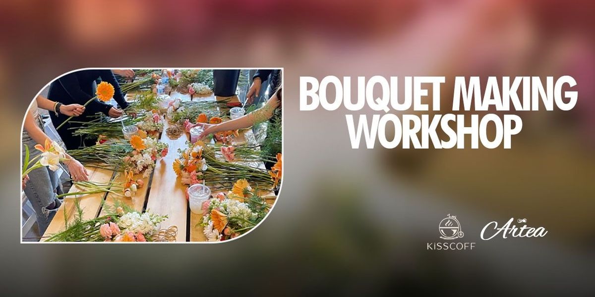 Bouquet Making Workshop at Kisscoff, 24 August | Event in Hyderabad | AllEvents