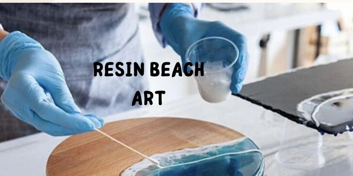 RESIN BEACH ART