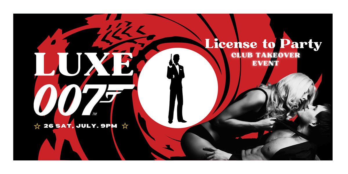 Luxe 007, 26 July | Event in Surfers Paradise | AllEvents